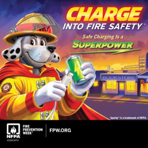 Safe Charging is a Superpower-Fire Prevention Week 2026